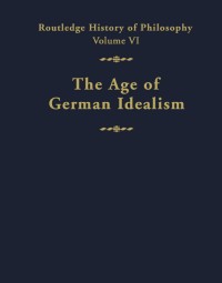 The Age of German Idealism
