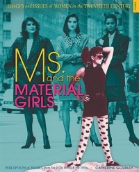 Ms. and the Material Girls