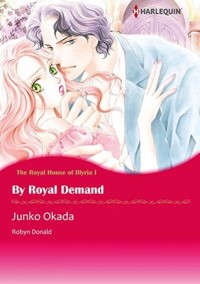 By Royal Demand (The Royal House of Illyria #1)