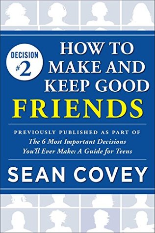 How to Make and Keep Good Friends