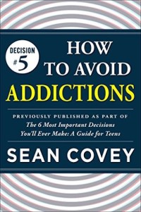 How to Avoid Addictions