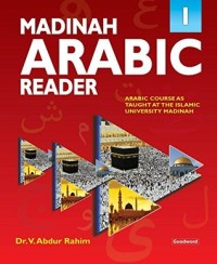 Madinah Arabic Reader: Book1: Islamic Children's Books on the Quran, the Hadith and the Prophet Muhammad