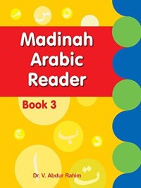 Madinah Arabic Reader: Book-3