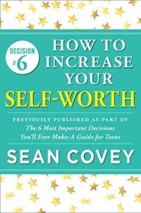 How to Increase Your Self-Worth