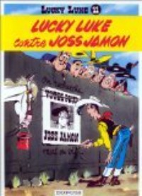 Lucky Luke contre Joss Jamon