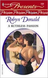 A Ruthless Passion (Passion)