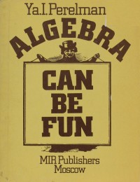 Algebra Can Be Fun