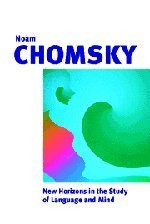 New Horizons in the Study of Language and Mind
