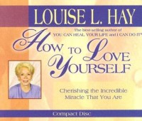 How to Love Yourself