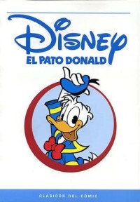 El Pato Donald (Clásicos del Cómic #2)