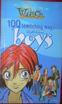 100 Bewitching Ways To Get To Know Boys