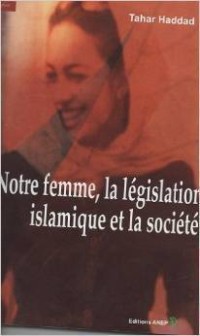 Notre femme la législation islamique et la société