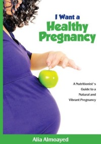I Want A Healthy Pregnancy