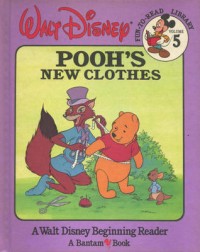 Pooh's New Clothes (Walt Disney Fun-to-Read Library, #5)