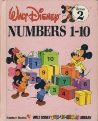 Numbers 1-10 (Walt Disney Fun-To-Learn Library, #2)