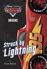 Cars Origins: Struck by Lightning