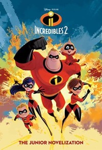Incredibles 2 Junior Novel (Disney Junior Novel (ebook))