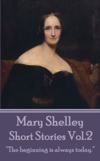 Short Stories Vol. 2: "The beginning is always today."