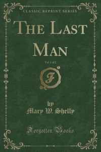 The Last Man, Vol. 1 of 2