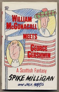 William McGonagall Meets George Gershwin