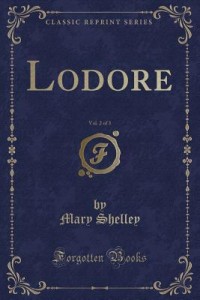 Lodore, Vol. 2 of 3