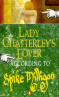 Lady Chatterly's Lover According to Spike Milligan