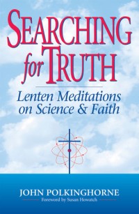 Searching for Truth