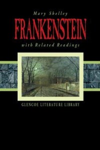 Frankenstein and Related Readings (Glencoe Literature Library, #27)