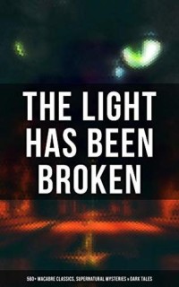 The Light Has Been Broken