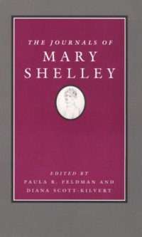The Journals of Mary Shelley