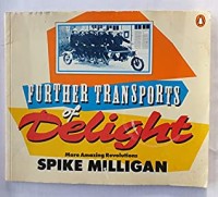 Further Transports of Delight: More Amazing Revolutions