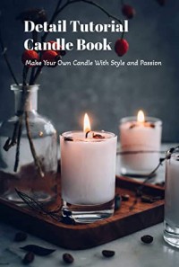 Detail Tutorial Candle Book