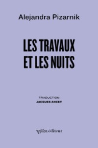 Les travaux et la nuit