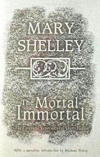 The Mortal Immortal