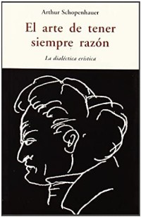 EL ARTE DE TENER SIEMPRE LA RAZON