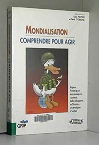 Mondialisation, comprendre pour agir