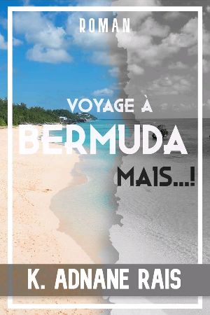 Voyage à bermuda mais...!