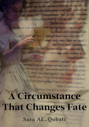A Circumstance That Changes Fate
